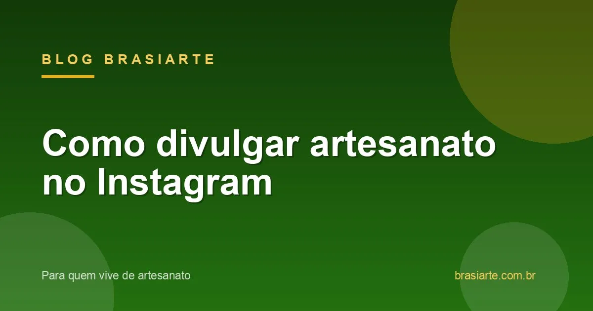 Divulgação de artesanato no Instagram