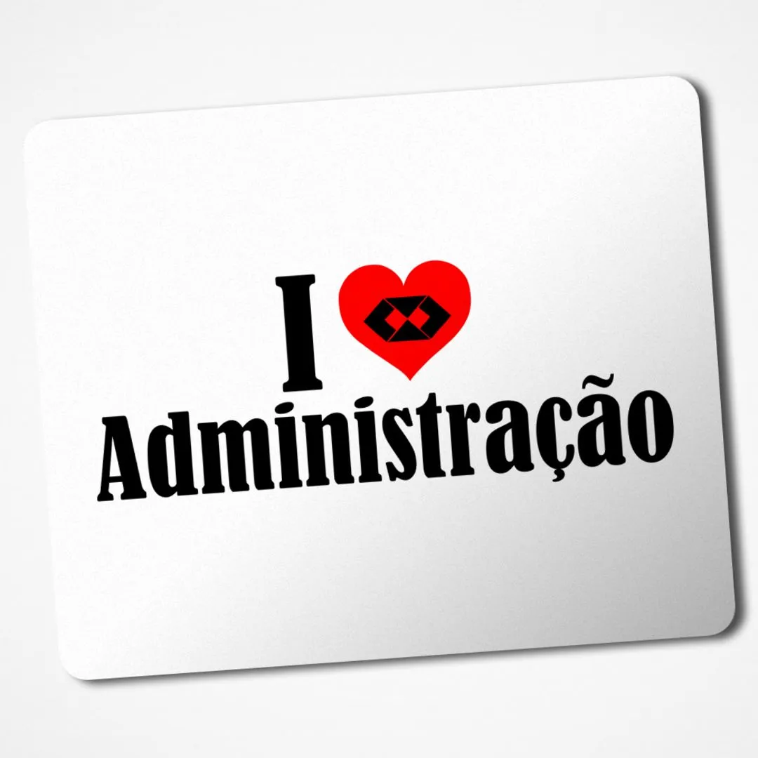 Mouse Pad Administração Profissão Presente Personalizado 03 - artesanato de Gráfica Laudadio