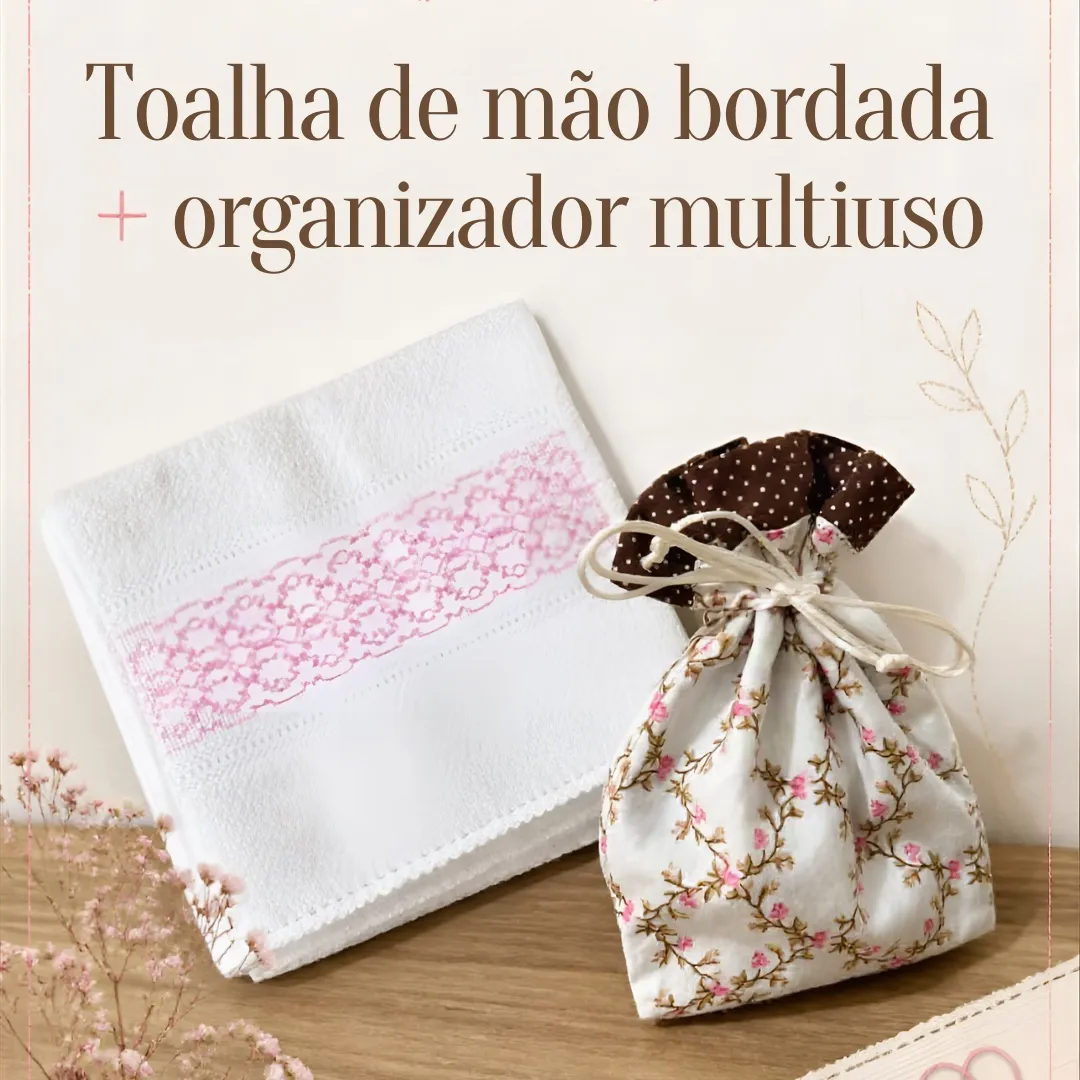 Kit - toalha de mão bordada e organizador multiuso PP 3 - artesanato feito à mão por Djulik