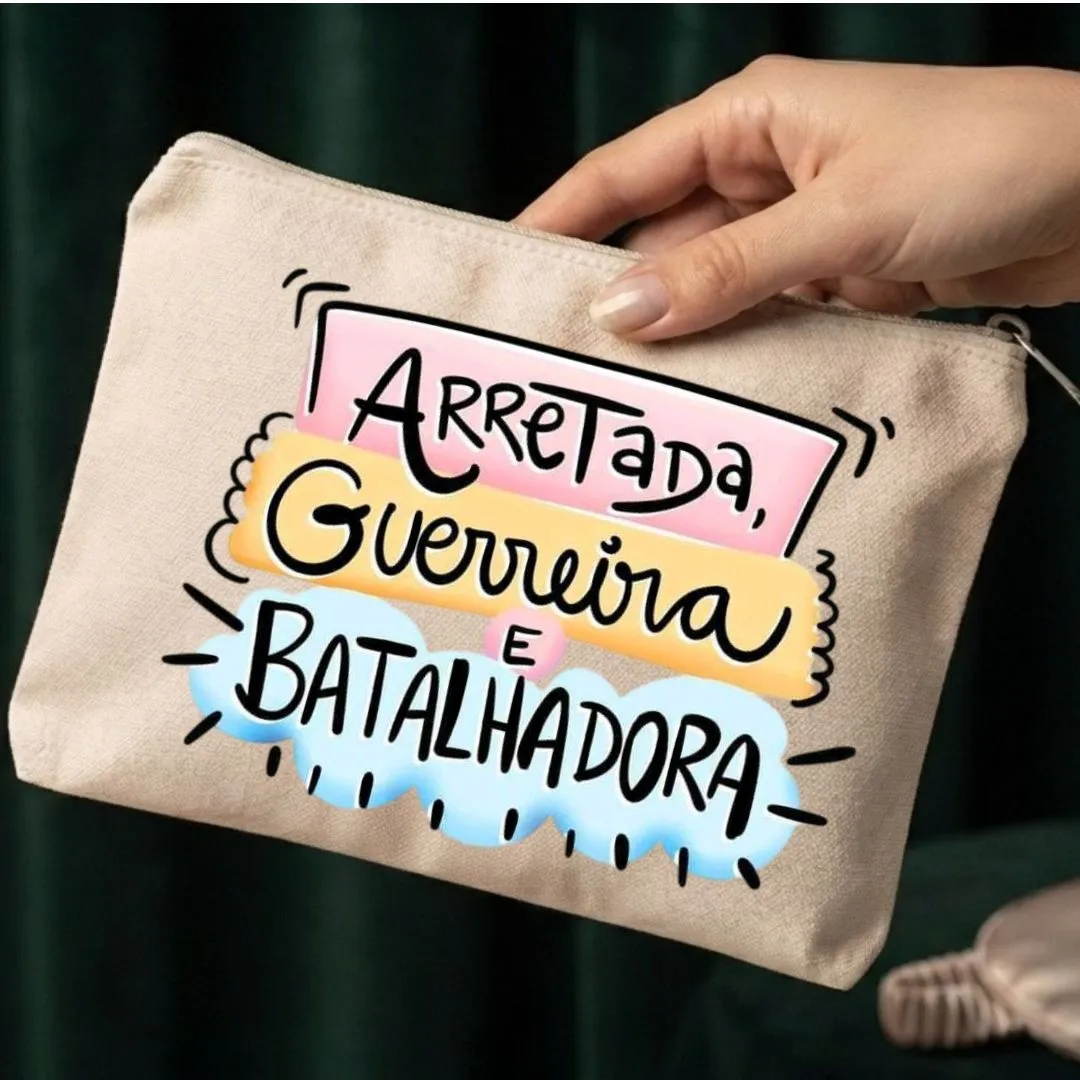 Necessaire Algodão Cru 15x20 "Arretada Guerreira Batalhadora" Com Tassel Presente Criativo - foto 3