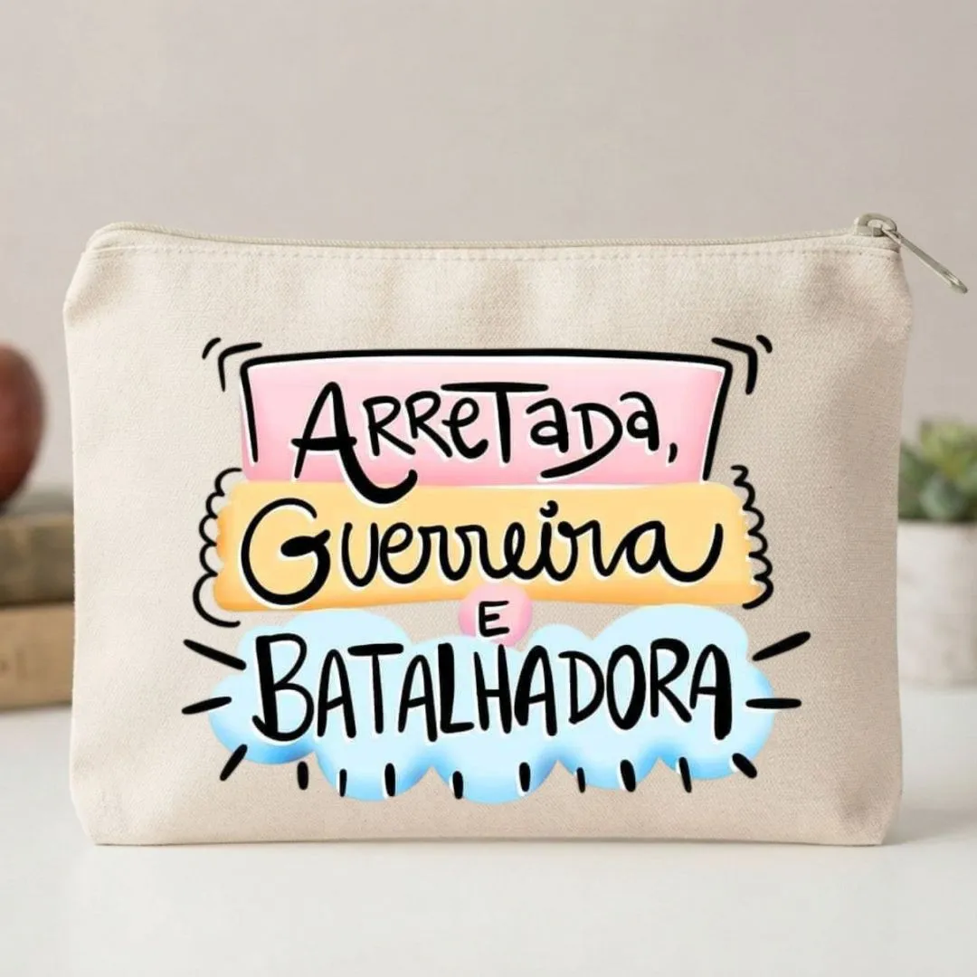 Necessaire Algodão Cru 15x20 "Arretada Guerreira Batalhadora" Com Tassel Presente Criativo - foto 4