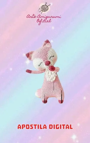 Receita Raposa Colorida - Amigurumi - feito à mão por Arte Amigurumi Oficial