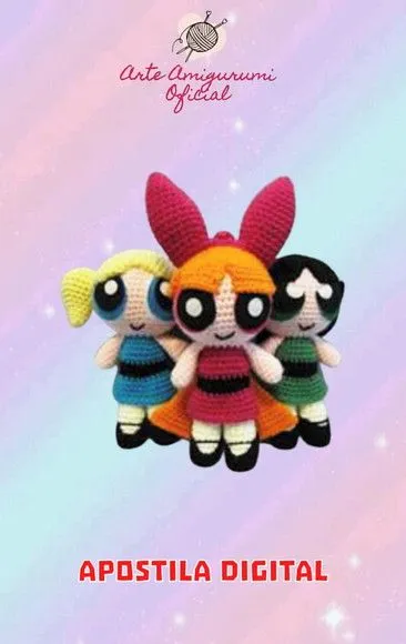 Receita Meninas Super Poderosas Amigurumi - feito à mão por Arte Amigurumi Oficial