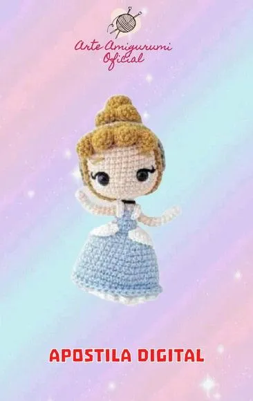 Receita Cinderela Amigurumi - artesanato feito à mão por Arte Amigurumi Oficial