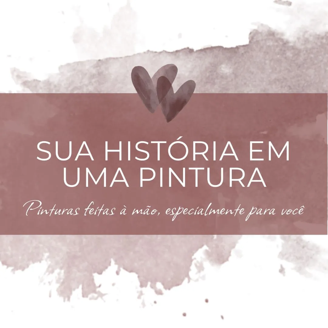 Pintura Personalizada — Uma Obra Feita para Você - artesanato feito à mão por Gabriela Buss Artes