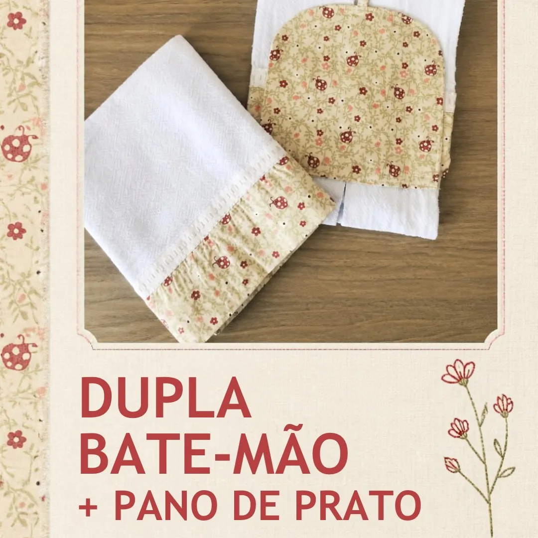 Kit 2 peças - Pano de prato e bate mão 4 - artesanato de Djulik