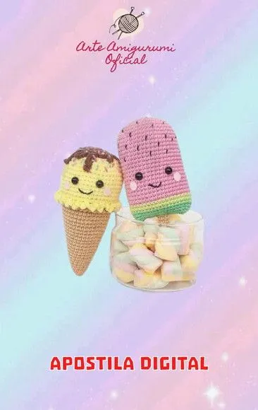 Receita Sorvete - Amigurumi - artesanato feito à mão por Arte Amigurumi Oficial