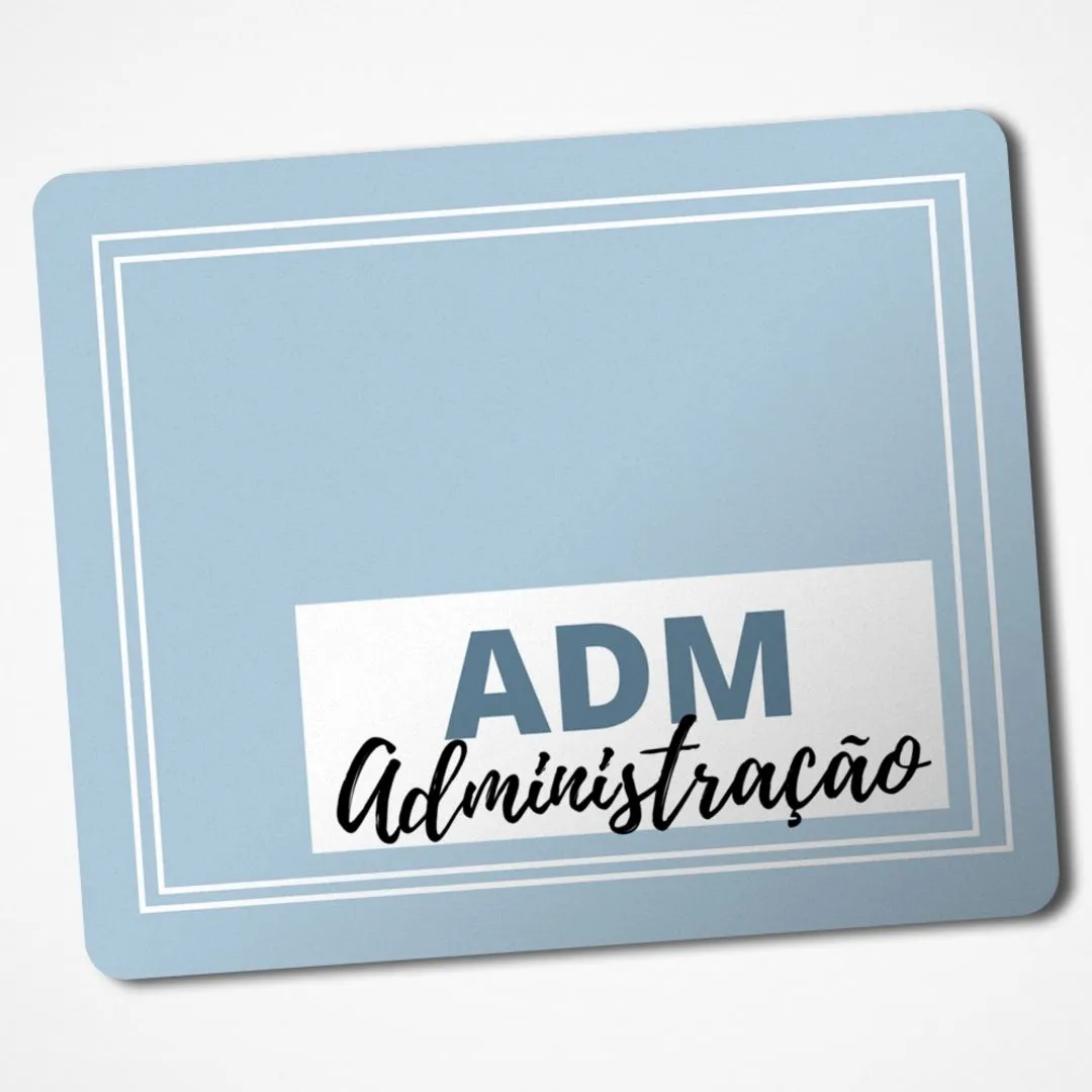 Mouse Pad Administração Profissão Presente Personalizado 21 - artesanato de Gráfica Laudadio