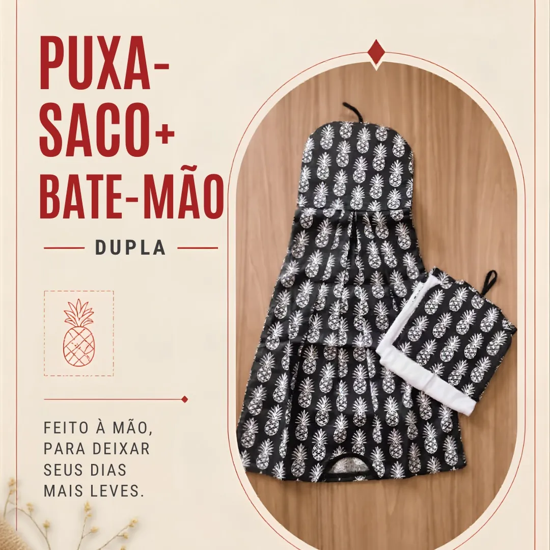 Kit 2 peças - Puxa saco e bate mão 2 - artesanato de Djulik