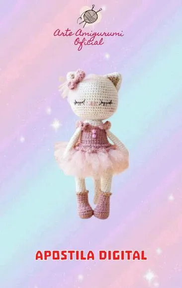 Receita Gatinha Bailarinha Amigurumi - feito à mão por Arte Amigurumi Oficial