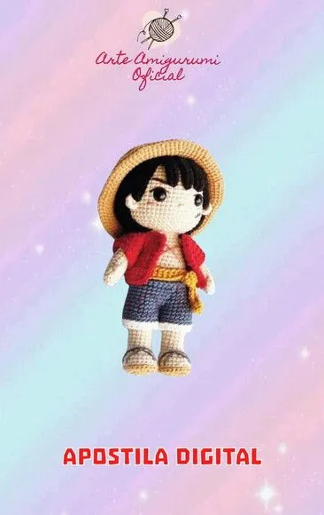 Receita Luffy One Piece - Amigurumi - artesanato feito à mão por Arte Amigurumi Oficial